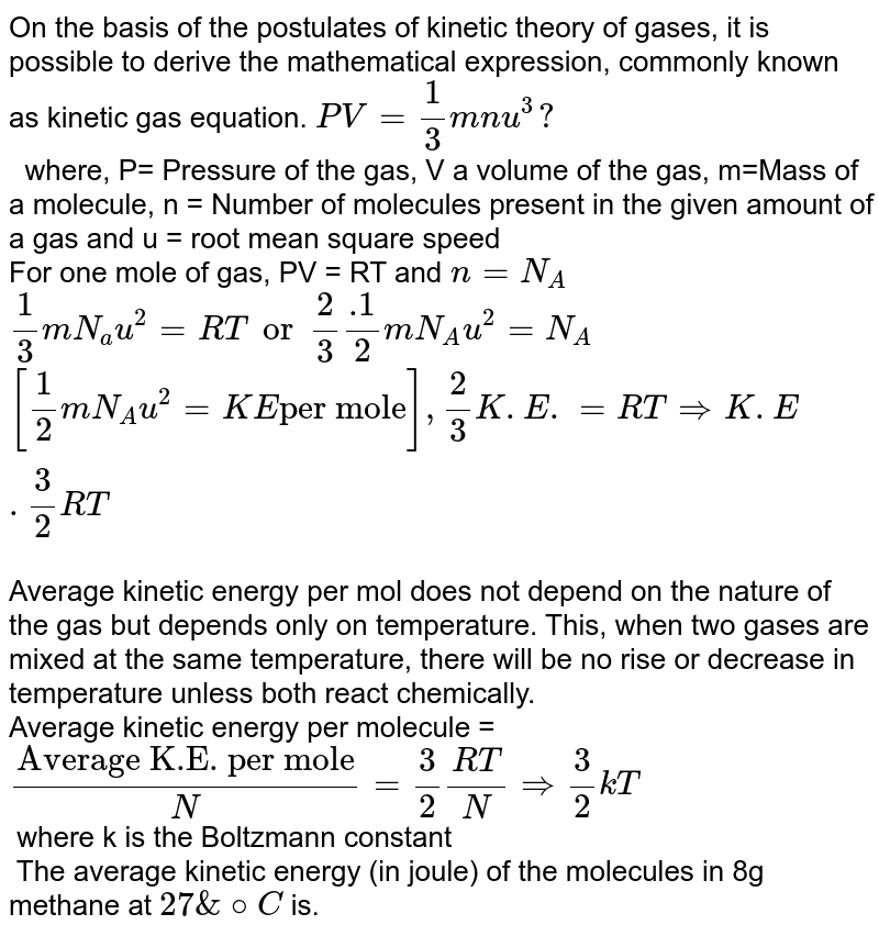 The Kinetic Energy Per Molecule Of A Gas At Temperature T Is