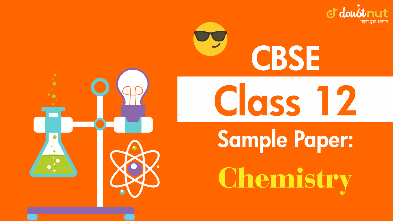 cbse-sample-paper-for-class-12-chemistry