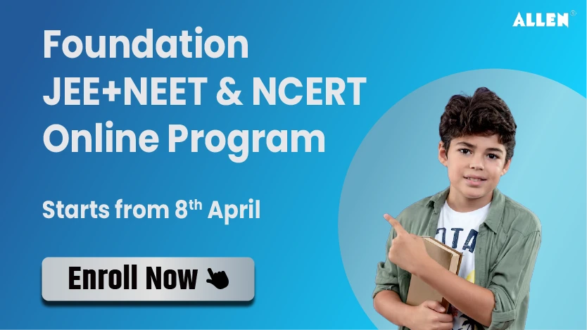 Class 8 | Foundation JEE-NEET & NCERT