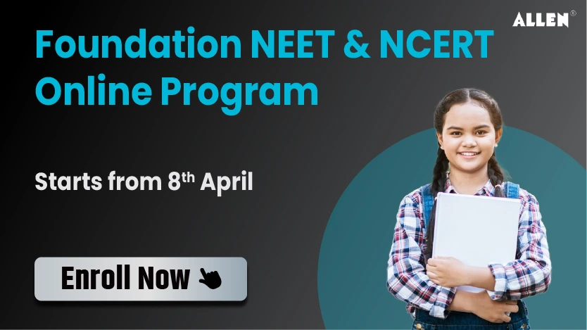 Class 9 | Foundation NEET & NCERT