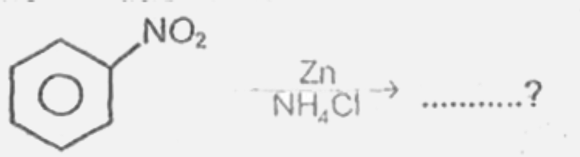 What is the product obtained in the following reaction:    underset(NH(4)Cl)overset(Zn)to…........?