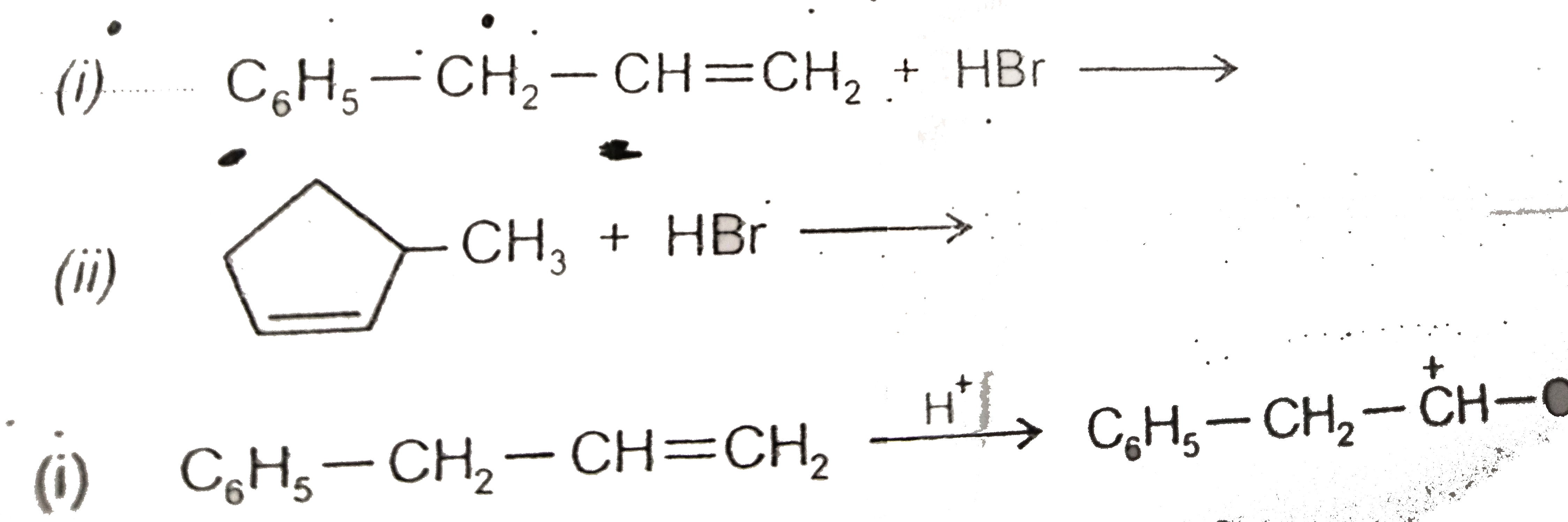 What  are the  major products  formed  in the  following  reactions ?    (i) C(6) H(5)  - CH(2)  - CH = CH(2) + HBr to