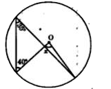 चित्र में, O वृत्त का केन्द्र है, तो x का मान होगा।