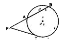 चित्र में वृत्त पर स्पर्शज्या PT  है। PA = 4 . 5   सेमी, AB = 13.5  सेमी, तब PT  है -
