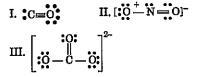 Lewis dot structure of CO,NO2^- and CO3^-2 are I.II and III respectively which of these structure are wrong?