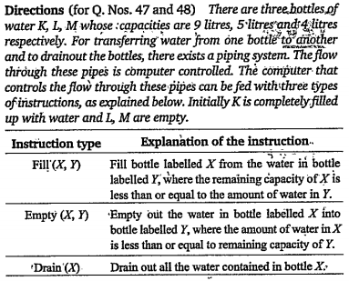 How much water would be there in bottle labelled L after the execution of the sequence of the following four instruction:   First instruction : Fill (L, K,)   Second instruction : Fill (M, L)   Third instruction : Empty (L, K)   Fourth instruction : Empty (M, L)