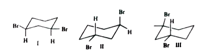 cis-1,3-Dibromocyclohexane is represented by structure(s):