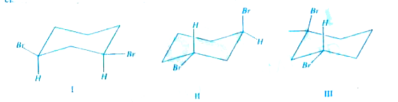 cis-1,3-Dibromocyclohexane is represented by structure(s):