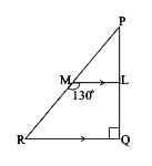 In the figure, triangle PQR is right angled at bar(ML) || bar(RQ) and angle LMR=130^(@). Find angle LPM, angle PML and angle PRQ.