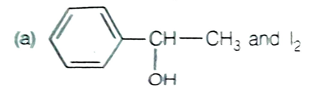 Compound A,C(8)H(10)O, is found to react with NaOI (produced by reacting Y with NaOH) and yields a yellow precipitate with characteristic smell.   A and Y are respectively
 (a)
 (b)
 (c)
 (d)