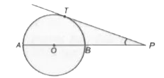 नीचे दिए गए चित्र में, PT, वृत्त के T बिंदु पर एक स्पर्श रेखा है यदि PB=9 सेमी और व्यास AB=16 सेमी हो, तब PT बराबर है