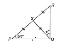 In the given figure, PS = SQ = sR and angle SPQ= 54^(@). Find the measure of angle x.