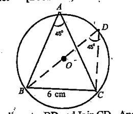 In /\ABC /A= 45^@, BC = 6 c m.Find the diameter of the circumcircle.