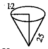Whatis the area of the curved surface of a cone of base radius 12 centimetres and slant Height 25 centimetres?