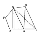 संलग्न आकृति में, ABCDE एक पंचभुज है। B से होकर AC के समांतर खींची गई रेखा बढ़ाए गए DC से F पर मिलती है। दर्शाइए कि     ar( AEDF) = ar ( ABCDE)