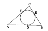 संलग्न आकृति में, angleABC के अंतर्गत एक वृत्त बना है जो त्रिभुज की भुजाओं AB, BC तथा CA को क्रमशः बिंदुओं DE तथा F पर स्पर्श करता है। यदि AB, BC और CA की लंबाइयों क्रमशः 12 cm,8cm तथा 10 cm है, तो AD, BE तथा CF की लंबाइयाँ ज्ञात कीजिए।