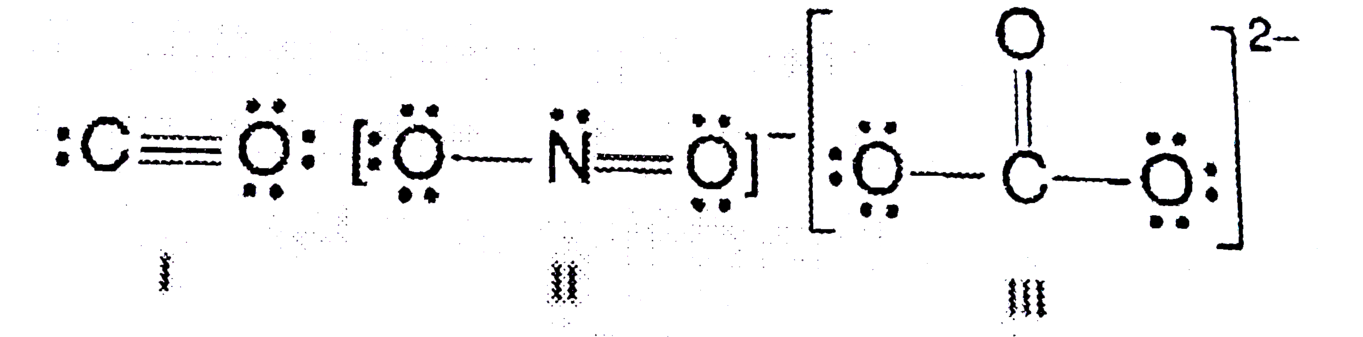 Lewis dot structures of CO, NO(2)^(-) and CO(3)^(2-) are I, II and III respectivley given below.      Which of these structure(s) is/are wrong?