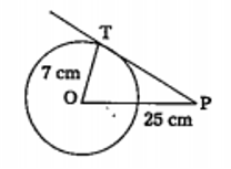 In the figure PT is tangent drawn from P. If the radius is 7 cm and OP is 25 cm, then the length  of the tangent is …………cm.