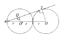 Two circles of same radius r centred at O and O'  touch each other at P as  shown in the figure,  if OO' is produced  to meet the circle C(O'r)  at A and AT is a tangent to the circle C(O,r) such that O'Q bot  AT . Then AO : AO'=