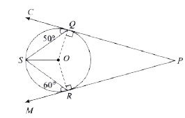 In the figure , PQ and PR are tangent to the circle with centre O. Also, S is a point  on the circle such that  angle SQC = 50^(@)  and angle SRM = 60 ^(@)  ,