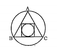 An equilateral triangle ABC is insribed in a circle as shown figure. A square of largest
possible area is made inside this triangle as shown.
Another circle made inscribing the square. What is the ratio of area of large
circle and the small circle?  
जैसा की आकृति में दर्शाया गया है, एक समबाहु त्रिभुज ABC एक वृत्त में बनाया गया है। जैसा दर्शाया गया है, सबसे बड़े संभावित क्षेत्रफल वाला वर्ग इस त्रिभुज के अंदर बनाया गया है। बड़े वृत्त तथा छोटे वृत्त के क्षेत्रफल का अनुपात क्या है?