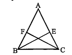 In the adjoining figure, ABC is an isosceles triangle in which AB=AC. If E and F be the midpoints of AC and AB respectively, then