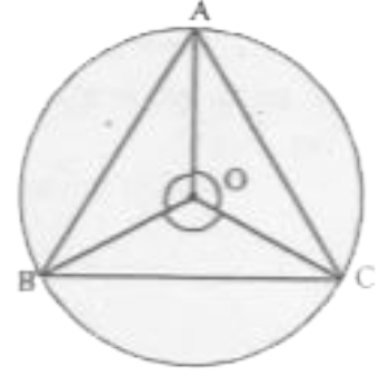 संलग्न आकृत्ति  में केंद्र O  वाले  वृत्त के अंतर्गत  एक समबाहु त्रिभुज ABC है तो angleBOC=angleCOA=angleAOB का मान होगा -