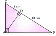 In the following figure ABC is a right angled triangle with angleBAC=90^(@),andADbotBC.       If BD = 18 cm, CD = 8 cm find AD.