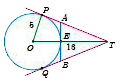 In figure, O is the centre of the circle with radius 5 cm. T is a point such that OT = 13 cm and OT  intersects the circle E, if AB is the tangent to the circle at E, find  the lengths of AB.