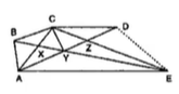 If Figure, C D\  A E\ a n d\ C Y  B A

Name a
  triangle equal in area of \ C B X

Prove that a r\ (\ Z D E)=\ a r\ (\ \ C Z A)

Prove that a r\ (B C Z Y)=a r\ (\ E D Z)