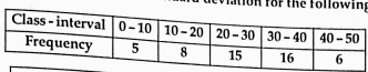 Calculate the mean, variance and standard deviation for the following distribution: