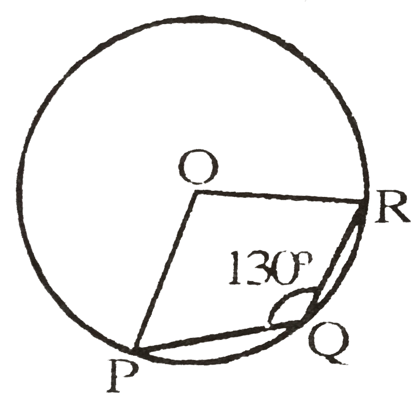 यदि वृत्त का केन्द्र है तो angle POR=.......