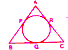 दिये गये चित्र में triangle ABC त्रिज्याएँ अन्तः वृत्त को P, Q, R पर स्पर्श करती यदि AP = 4 cm, BP = 6cm, AC = 12 cm और BC =x cm तो x =