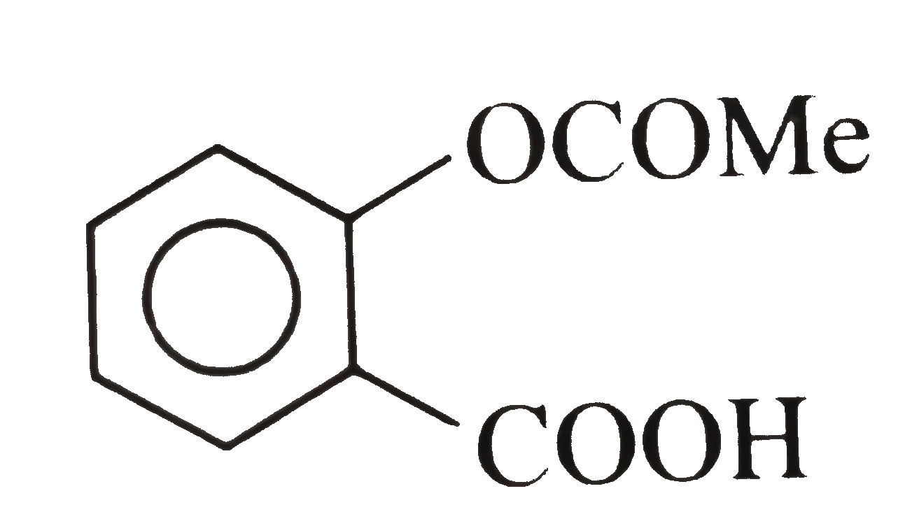 Aspirin is widely used as an analgesic drug. It is optically inactive. The structure of asprim is:       The principal functional group in(A) is :