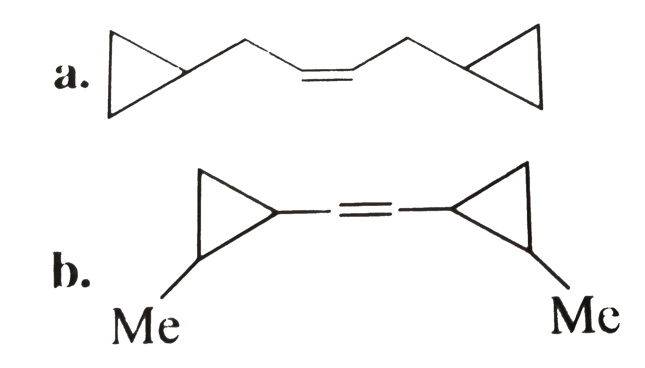 Some possible structrues of a compound A (C(10)H(16)) are:         Write the possible stereoisomers of (a) and (b).