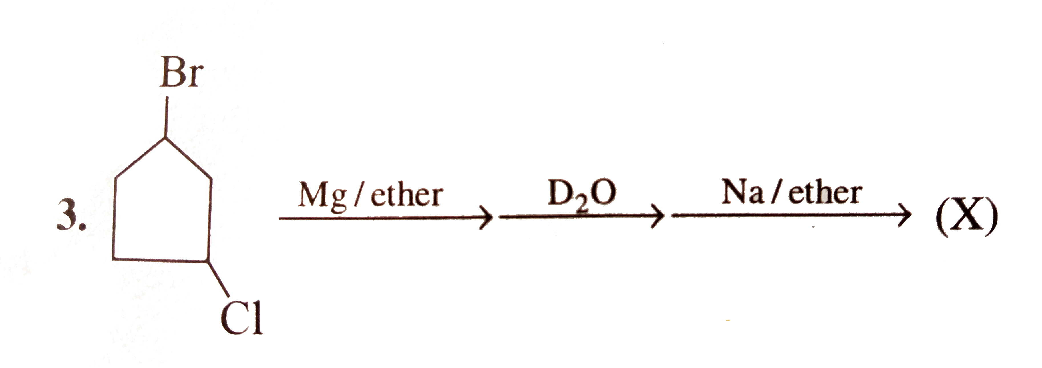 overset (Mg//ether)rarr overset (D(2)O)rarr overset (Na//ether)rarr (X)   The compound (X) is: