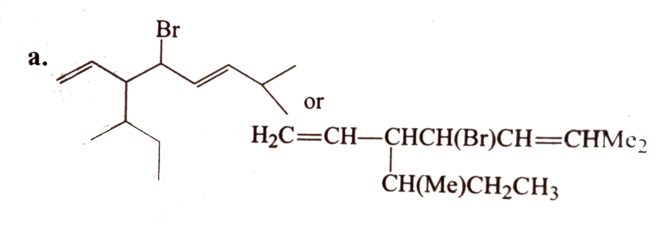 Write the IUPAC names of the following.    a.     b.    or (H(2)C=CH)(2)CHCH(2)CH=CHCH(3)    c    or CH(3)CH=C(NO(2))CH(2)CH(3)    d    e    f    g