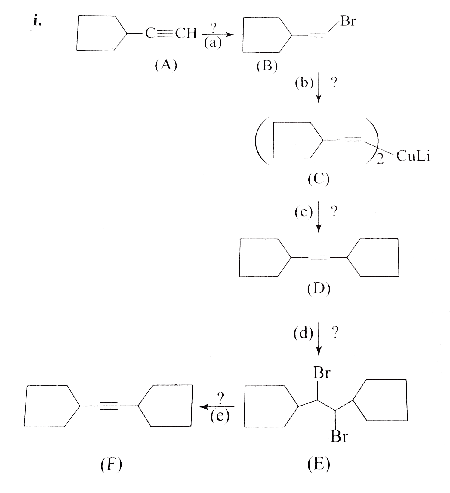 Complete the following missing reagents:   i.    ii. There are two disastereomers of (D). Name the stereoisomers of (E) obtained from two diastereomers of (D). Name the stereoisomers of (E) obtained from two diastereomers of (D).