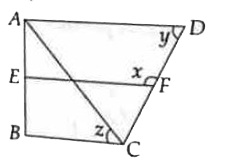 ABCD is trapezium such that AD|| BC if EF is parallel to BC, anglex=120^(@) and anglez=50^(@) then angley equals