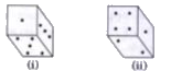 Two positions of a dice are shown below . When there are two dots at the bottom, the number of dots at the top will be