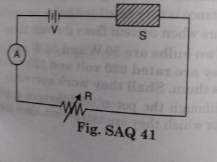 The diagram shows a piece of pure semiconductor S, in series with a varaible resistor R and a source of constant voltage V. Would you increase or decrease the value of R to keep the reading of ammeter (A) constant, when semiconductor S is heated? Give reason.