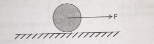 A uniform disc of radius R, is resting on a table on its rim. The coefficent of friction between disc and table is mu(show in the figure). Now the disc is pulled with a force F . What is the maximum value of F for which the disc rolls without slipping?