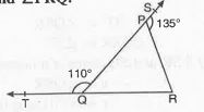 In the given fig.  , sides QP and RQ of DeltaPQR aer produced to points S and T respectively. If angleSPR = 135^@ and anglePQT = 110^@, find anglePRQ.