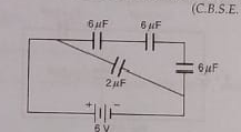 Four capacitors of value 6muF, 6muF, 6muF and 2muF are connected to a 6 V battery as shown in the fig    Determine the equivalent capacitance of the network