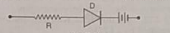 In the figure is the diode D forward or reverse biased?