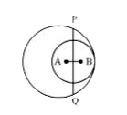 A और B केन्द्र वाले दो वृत्त आंतरिक रूप से एक-दूसरे को स्पर्श करते है, जैसा कि ऊपर चित्र में दिखाया गया है। उनकी त्रिज्याएँ क्रमशः 5 एवं 3 इकाइयां है। AB का लम्ब द्विभाजक बड़े वृत्त से P और Q से मिलता है। PQ की लम्बाई कितनी है?