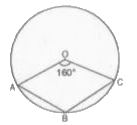 चित्र में, यदि वृत्त का केन्द्र O  हो और angleAOC = 160^(@)  हो, तो angleABC का मान होगा।