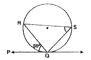 आकृति के अनुसार यदि angle PQR = 50^(@)  हो, तो angle QSR का मान होगा-