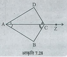 आकृति 7.28 में, किरण AZ, angle DAB तथा  angle DCB को समद्विभाजित करती है।   त्रिभुजों  BAC और DAC में बराबर  भागो के तीन युग्म बताइए ।