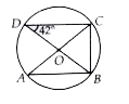 In the given circle, O is a centre and angleBDC= 42^@, then angleACB is equal to